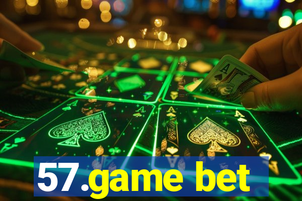 57.game bet